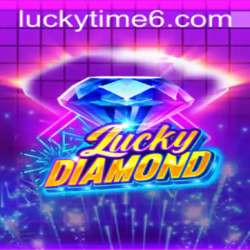 Discover the Excitement of LuckyDiamond and the Thrill of Lucky Time